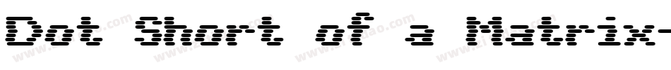Dot Short of a Matrix字体转换